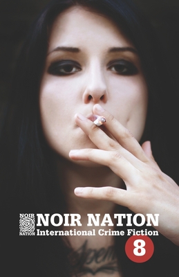 Noir Nation No. 8: International Crime Fiction Journal - Vega, Eddie