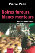 Noires fureurs, blancs menteurs