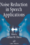 Noise Reduction in Speech Applications