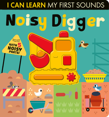 Noisy Digger: With 5 Noisy Parts! - Crisp, Lauren