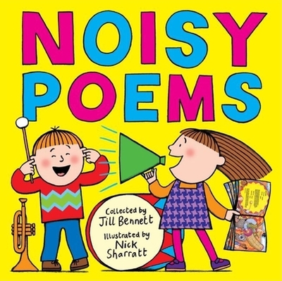 Noisy Poems - Bennett, Jill (Compiled by)