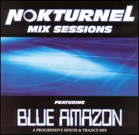 Nokturnel Mix Sessions - Blue Amazon