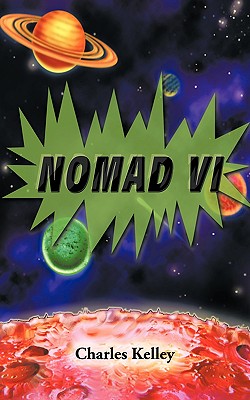 Nomad VI - Kelley, Charles, Jr.