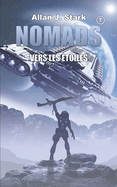 Nomads: Vers les toiles