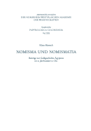 Nomisma Und Nomismatia: Beitrge Zur Geldgeschichte gyptens Im 6. Jahrhundert N. Chr.