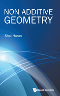 Non Additive Geometry