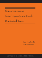Non-Archimedean Tame Topology and Stably Dominated Types (Am-192)