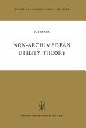 Non-Archimedean Utility Theory