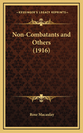 Non-Combatants and Others (1916)