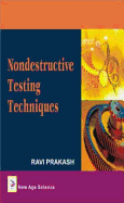 Non-destructive Testing Techniques - Prakash, Ravi