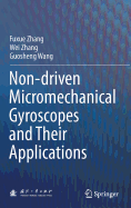 Non-Driven Micromechanical Gyroscopes and Their Applications