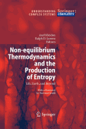 Non-equilibrium Thermodynamics and the Production of Entropy