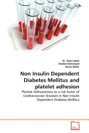 Non Insulin Dependent Diabetes Mellitus and platelet adhesion