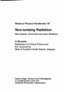 Non-Ionising Radiation, Microwaves, Ultraviolet and Laser Radiation