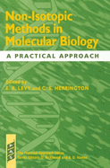 Non-Isotopic Methods in Molecular Biology: A Practical Approach