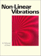 Non-Linear Vibrations - Schmidt, G, and Tondl, A