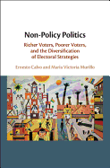 Non-Policy Politics: Richer Voters, Poorer Voters, and the Diversification of Electoral Strategies