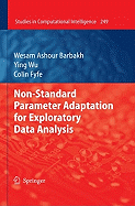 Non-Standard Parameter Adaptation for Exploratory Data Analysis