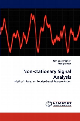 Non-Stationary Signal Analysis - Pachori, Ram Bilas, and Sircar, Pradip