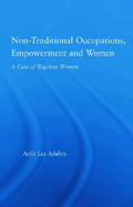 Non-Traditional Occupations, Empowerment, and Women: A Case of Togolese Women