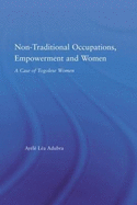 Non-Traditional Occupations, Empowerment, and Women: A Case of Togolese Women