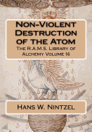 Non-Violent Destruction of the Atom