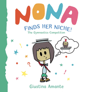 Nona Finds Her Niche: The Gymnastics Competition
