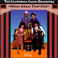 Nonc Adam Two-Step - The California Cajun Orchestra