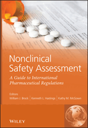 Nonclinical Safety Assessment: A Guide to International Pharmaceutical Regulations