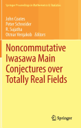Noncommutative Iwasawa Main Conjectures over Totally Real Fields: Mnster, April 2011