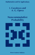 Noncommutative Probability