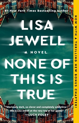 None of This Is True - Jewell, Lisa