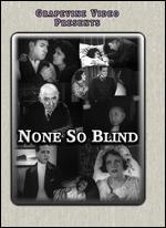 None So Blind