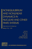Nonequilibrium and Nonlinear Dynamics in Nuclear and Other Finite Systems: International Conference, Beijing, China, 21-25 May 2001