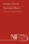 Nonexistent Objects: Meinong and Contemporary Philosophy