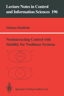 Noninteracting Control with Stability for Nonlinear Systems - Battilotti, Stefano