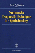 Noninvasive Diagnostic Techniques in Ophthalmology - Maurice, David (Foreword by), and Masters, Barry R (Editor)