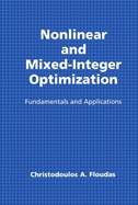 Nonlinear and Mixed-Integer Optimization: Fundamentals and Applications