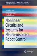 Nonlinear Circuits and Systems for Neuro-Inspired Robot Control