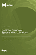 Nonlinear Dynamical Systems with Applications