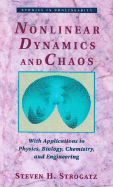 Nonlinear Dynamics and Chaos: With Applications to Physics, Biology, Chemistry, and Engineering, Second Edition