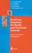 Nonlinear Dynamics of Chaotic and Stochastic Systems: Tutorial and Modern Developments