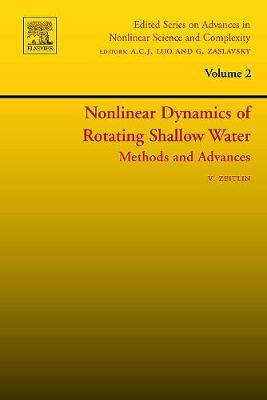 Nonlinear Dynamics of Rotating Shallow Water: Methods and Advances: Volume 2 - Zeitlin, Vladimir