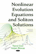 Nonlinear Evolution Equations and Soliton Solutions