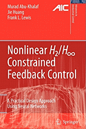 Nonlinear H2/H-Infinity Constrained Feedback Control: A Practical Design Approach Using Neural Networks