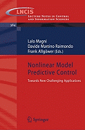 Nonlinear Model Predictive Control: Towards New Challenging Applications