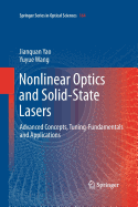 Nonlinear Optics and Solid-State Lasers: Advanced Concepts, Tuning-Fundamentals and Applications