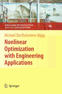 Nonlinear Optimization with Engineering Applications - Chung, Kai Lai, and Bartholomew-Biggs, Michael