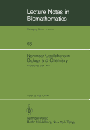 Nonlinear Oscillations in Biology and Chemistry: Proceedings of a Meeting Held at the University of Utah, May 9-11, 1985