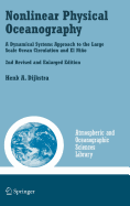 Nonlinear Physical Oceanography: A Dynamical Systems Approach to the Large Scale Ocean Circulation and El Nio,